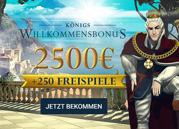 KÖNIGS WILLKOMMENSBONUS