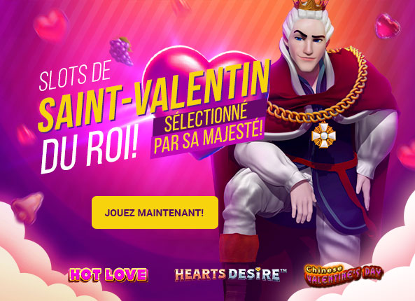 SLOTS DE SAINT-VALENTIN DU ROI  